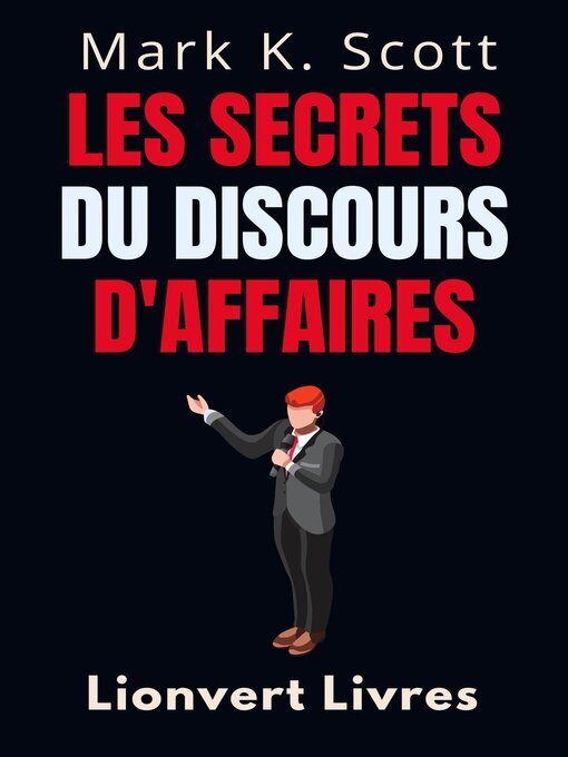 Title details for Les Secrets Du Discours D'affaires by Lionvert Livres - Available